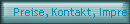 Preise, Kontakt, Impressum